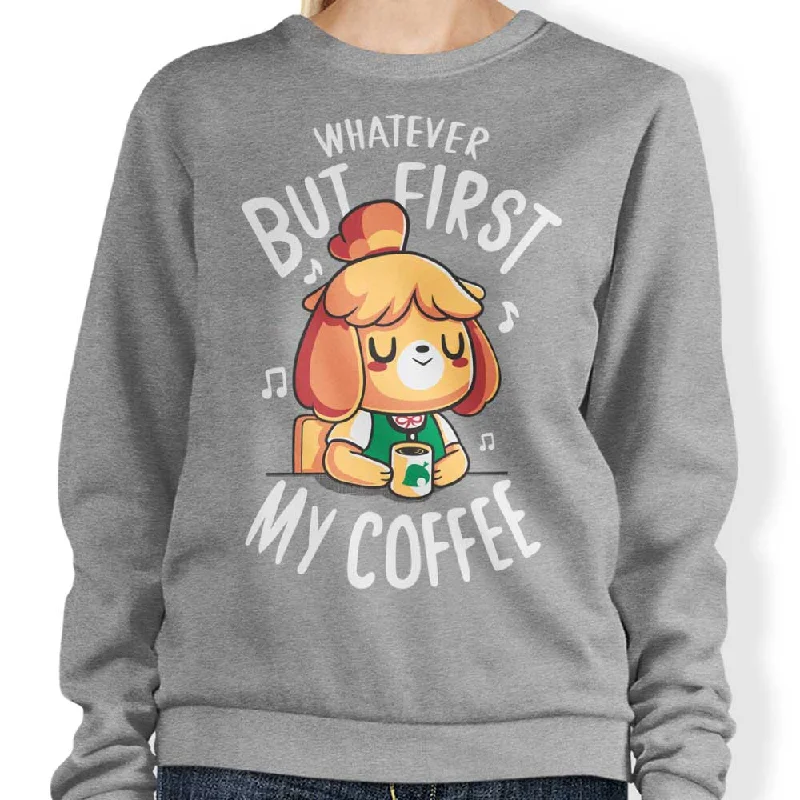 Women's Blouse with Sweetheart CollarFirst My Coffee - Sweatshirt
