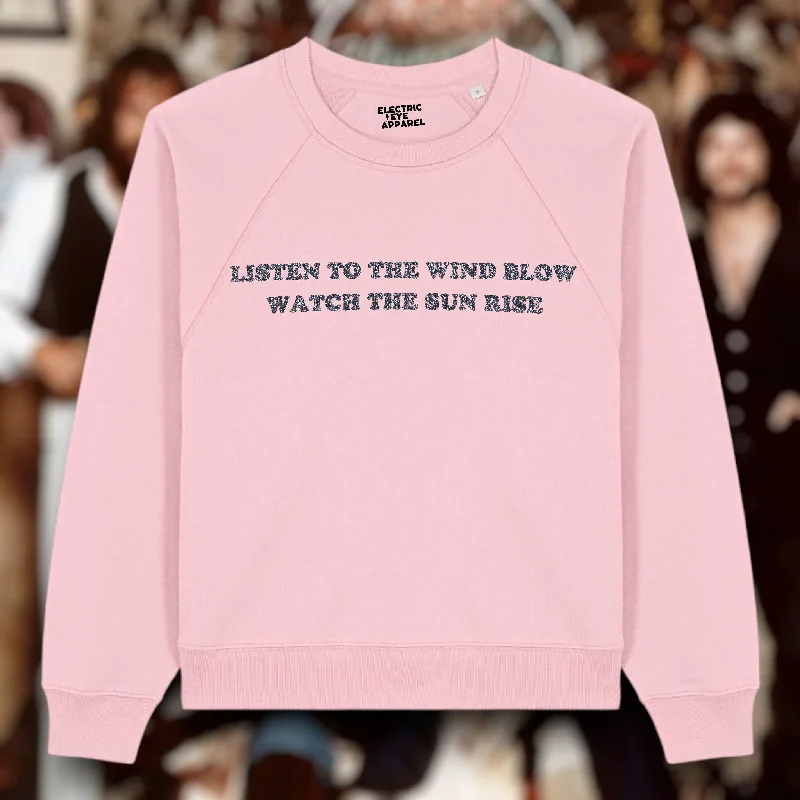 Women's Blouse with Wide Collar'LISTEN TO THE WIND BLOW WATCH THE SUN RISE' embroidered premium organic women's raglan crewneck 'clara' sweatshirt - inspired by Fleetwood Mac