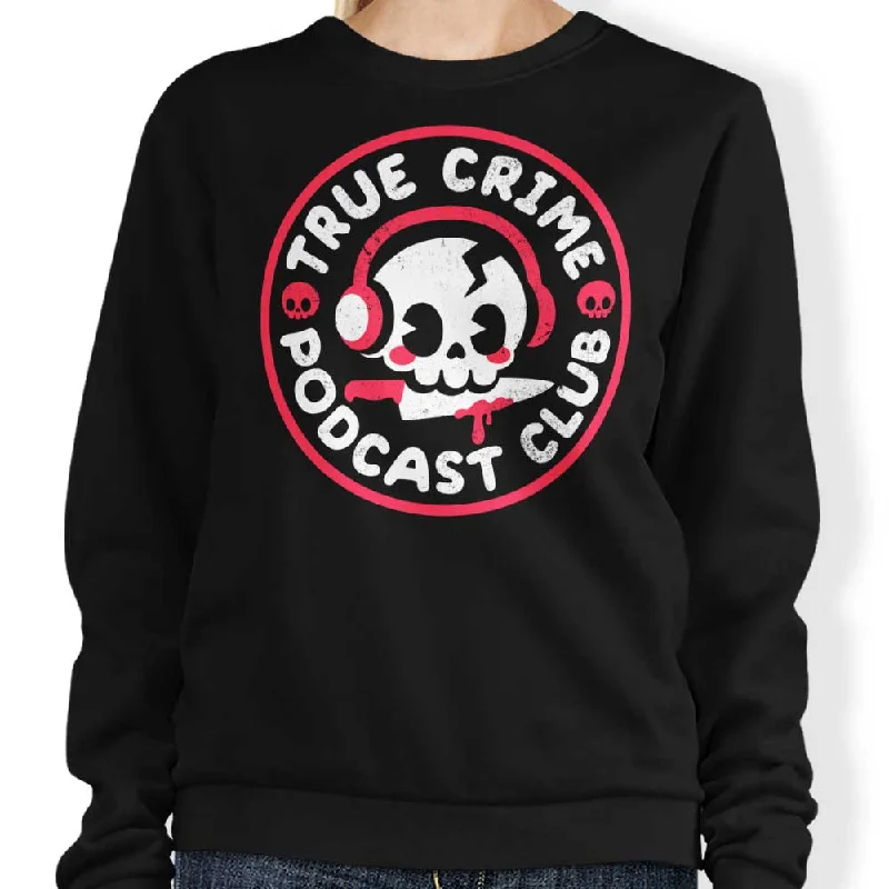 Women's Blouse with Long SleevesTrue Crime Podcast Club - Sweatshirt