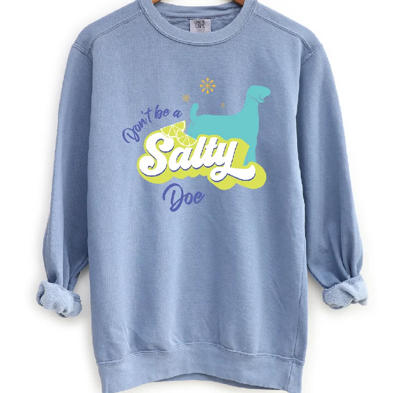 Women's Blouse with ShirringDon't Be A Salty Doe Crewneck (S-3XL) - Multiple Colors!