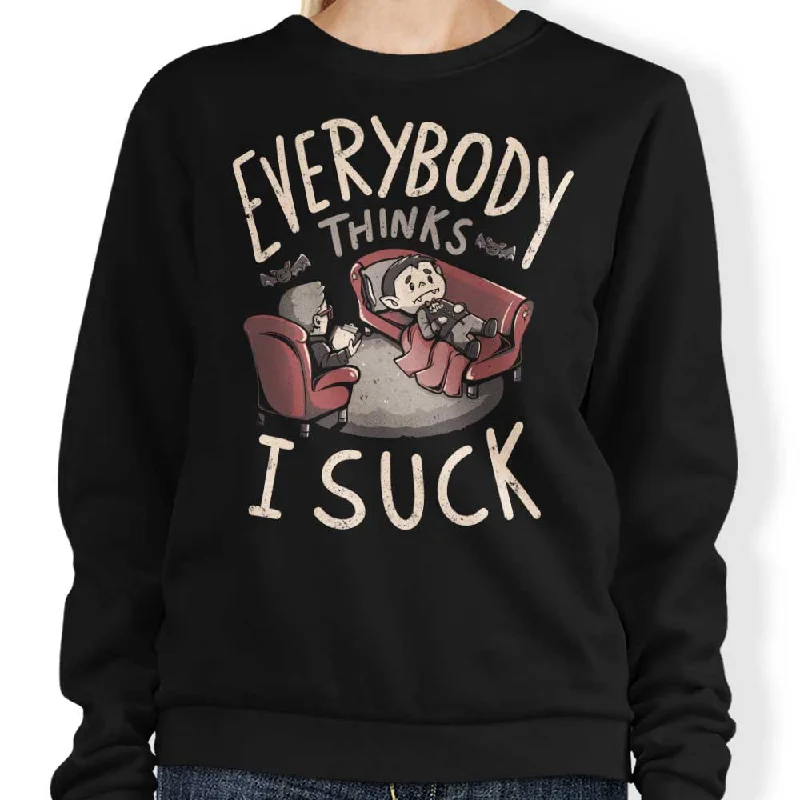 Women's Blouse with Sweetheart CollarEverybody Thinks I Suck - Sweatshirt
