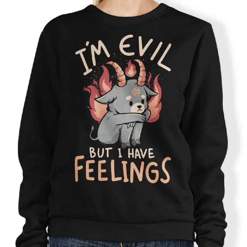 Women's Blouse for PartyBut I Have Feelings - Sweatshirt