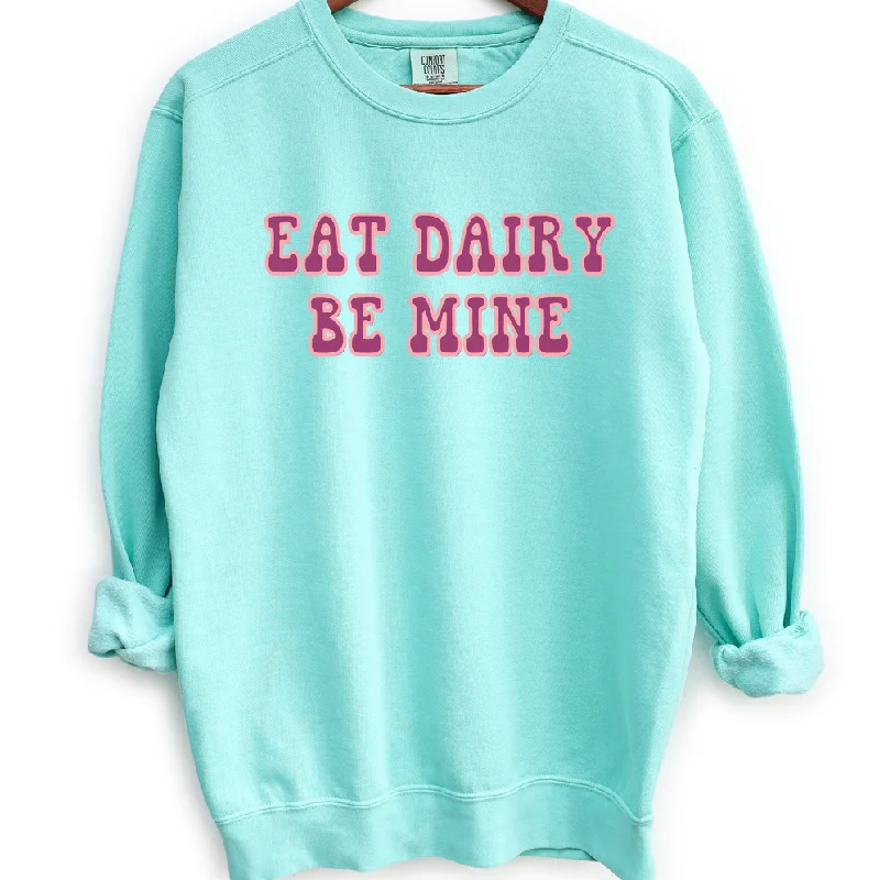 Women's Blouse for EveningEat Dairy Be Mine Crewneck (S-3XL) - Multiple Colors!